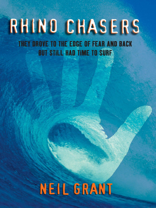 Title details for Rhino Chasers by Neil Grant - Available